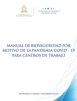 MANUAL DE BIOSEGURIDAD POR MOTIVO DE LA PANDEMIA COVID - 19 PARA CENTROS DE TRABAJO